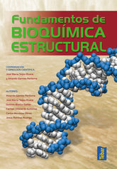 FUNDAMENTOS DE BIOQUÍMICA ESTRUCTURAL Teijón Rivera, J.M. TEBAR 2017 - 9788473605670